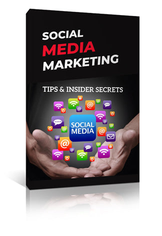 Social Media Marketing - Tips & Insider Secrets