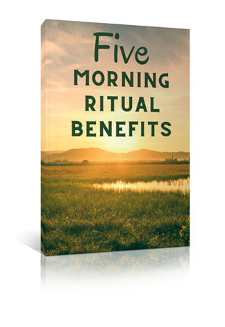 eBook - Five Morning Ritual Benefits