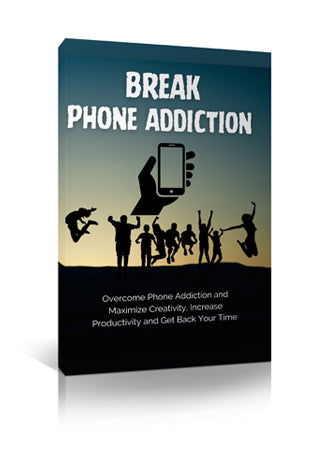 Break Phone Addiction