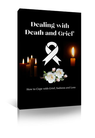 Dealing With Death and Grief